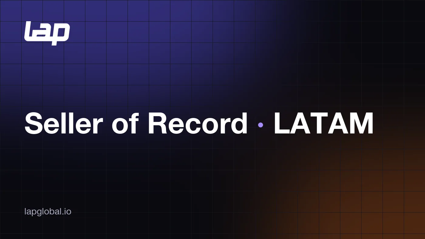 Seller of record en Latinoamérica: qué es y por qué lo necesitas para vender en Mercado Libre y Falabella